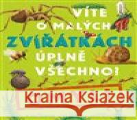 Víte o malých zvířátkách úplně všechno? Omyl! Gavin Scott 9788027722204