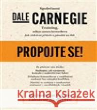 Propojte se! Dale Carnegie 9788027722365 Via