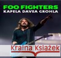 Foo Fighters Stevie Chick 9788027722419 Pangea
