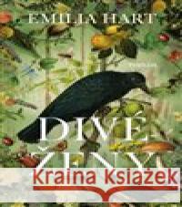 Divé ženy Emilia Hart 9788027722525