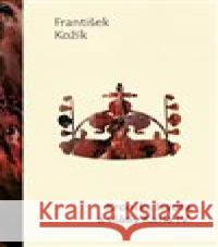 Kronika života a vlády Karla IV. - dobr František Kožík 9788027722730