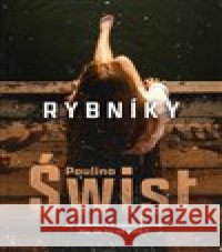 Rybníky Paulina Świst 9788027723386