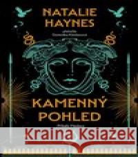 Kamenný pohled Natalie Haynes 9788027723447
