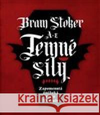 Temné síly: Zapomenutá švédská verze Drákuly Bram Stoker 9788027723683 Fobos
