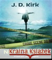 Němý svědek J.D. Kirk 9788027723881