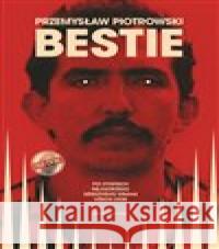 Bestie - Piotrowski Przemyslaw Piotrowski 9788027724512
