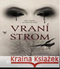 Vraní strom Ben Cheetham 9788027740741