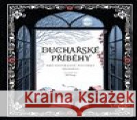 Duchařské příběhy kolektiv autorů 9788027741069 1400