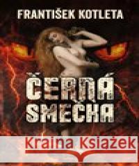 Černá smečka František Kotleta 9788027741137