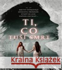 Ti, co tuší smrt J.R. Erickson 9788027743087