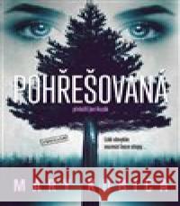 Pohřešovaná Mary Kubica 9788027743155