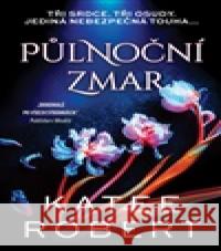 Půlnoční zmar Katee Robert 9788027743483
