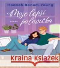 Moje lepší polovička Hannah Bonam-Young 9788027744312