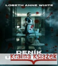 Deník uklízečky Loreth Anne White 9788027761517