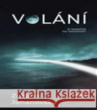 Volání Zuzana Johanovská 9788027761708 Fobos