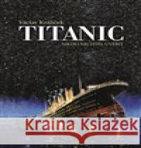 Titanic Václav Králíček 9788027801749