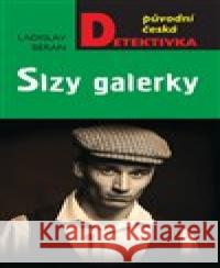 Slzy galerky Ladislav Beran 9788027900268 MOBA