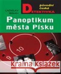 Panoptikum města Písku Ladislav Beran 9788027902620 MOBA