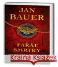 Pařát smrtky Jan Bauer 9788027904716