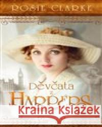 Děvčata z Harpers Rosie Clarke 9788027909926