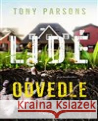 Lidé odvedle Tony Parsons 9788027909971