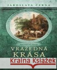 Vražedná krása Jaroslava Černá 9788027909988