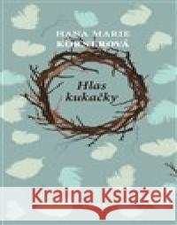 Hlas kukačky Hana Marie Körnerová 9788027912247