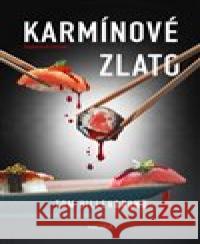 Karmínové zlato Tom Hillenbrand 9788027912988