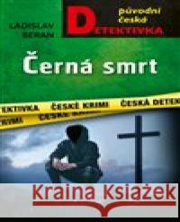 Černá smrt Ladislav Beran 9788027913169 MOBA