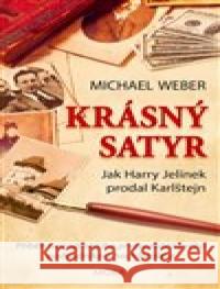 Krásný satyr Michael Weber 9788027915538