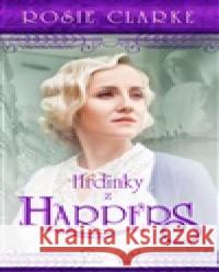 Hrdinky z Harpers Rosie Clarke 9788027920969