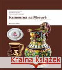 Kamenina na Moravě Miroslav Válka 9788028004828