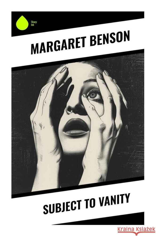 Subject to Vanity Benson, Margaret 9788028330248