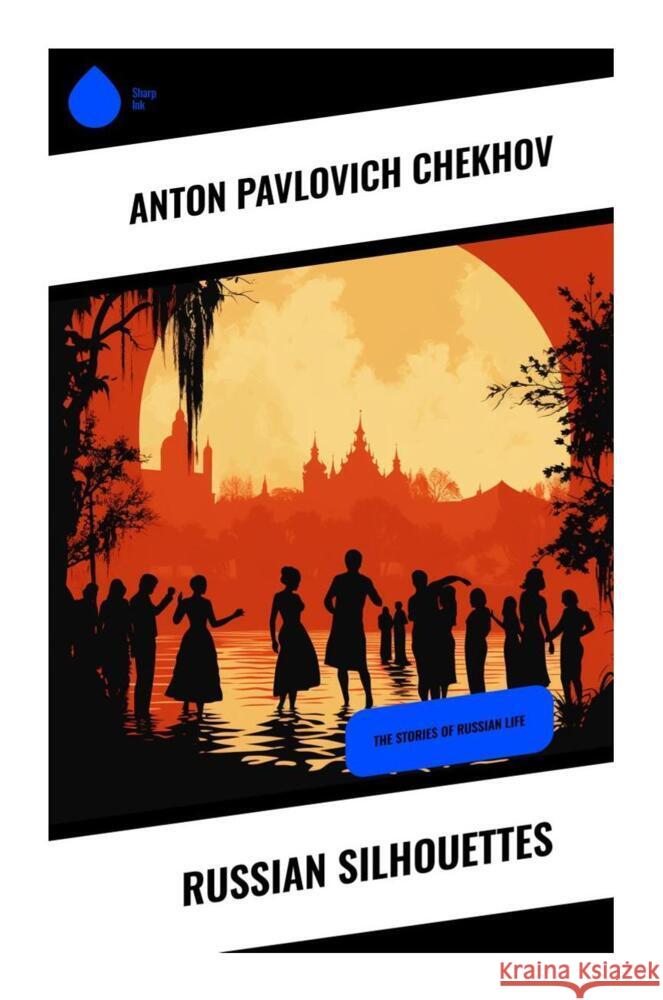 Russian Silhouettes Chekhov, Anton Pavlovich 9788028330286