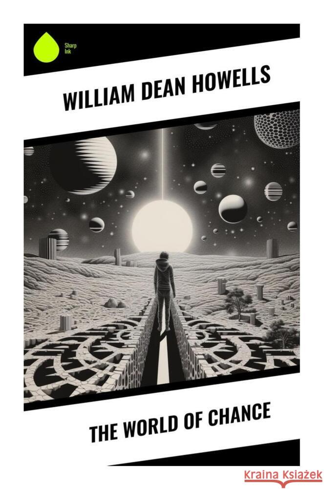The World of Chance Howells, William Dean 9788028330538 Sharp Ink