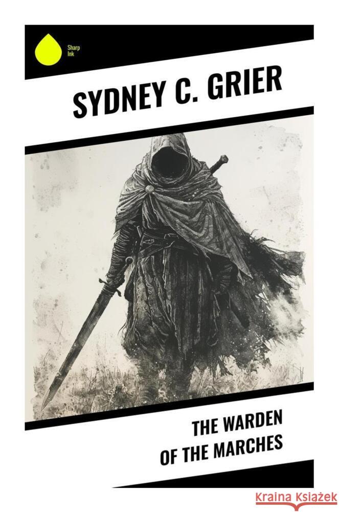The Warden of the Marches Grier, Sydney C. 9788028330590
