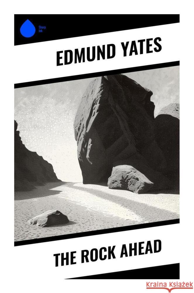 The Rock Ahead Yates, Edmund 9788028331566