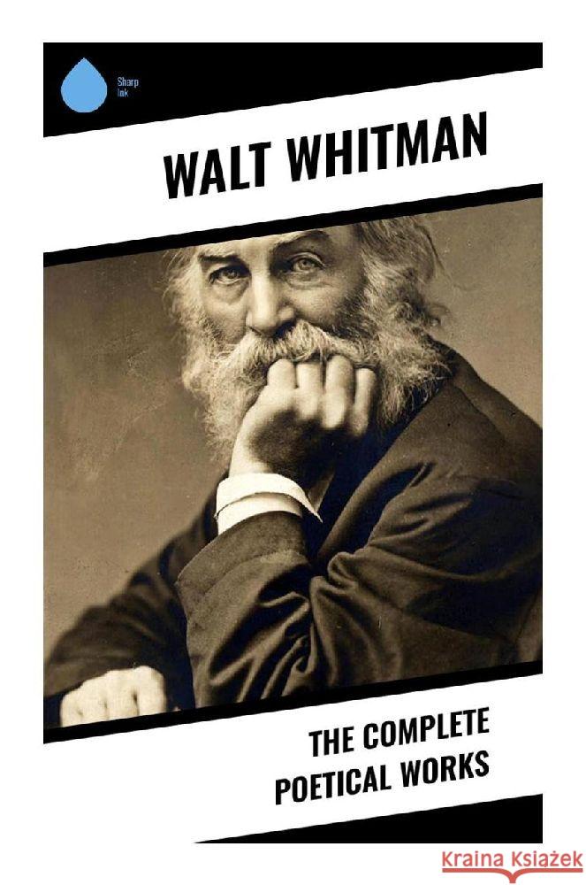 The Complete Poetical Works Whitman, Walt 9788028332006