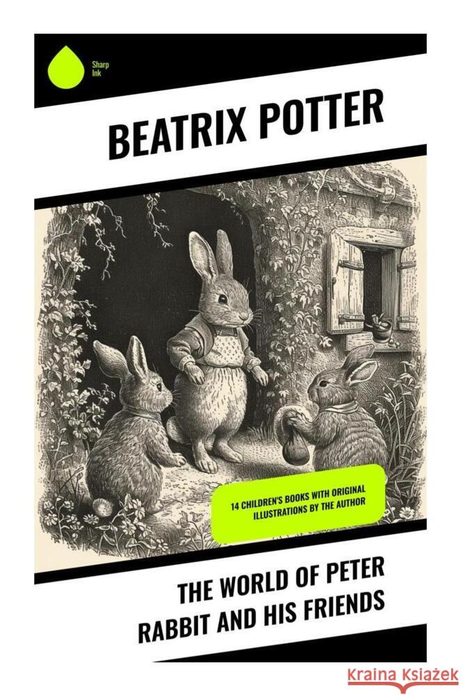 The World of Peter Rabbit and His Friends Potter, Beatrix 9788028332358