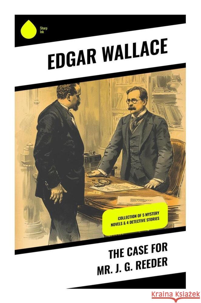 The Case for Mr. J. G. Reeder Wallace, Edgar 9788028332600 Sharp Ink