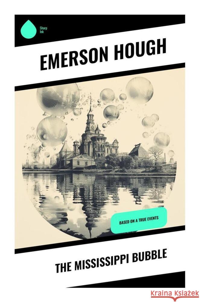 The Mississippi Bubble Hough, Emerson 9788028332747