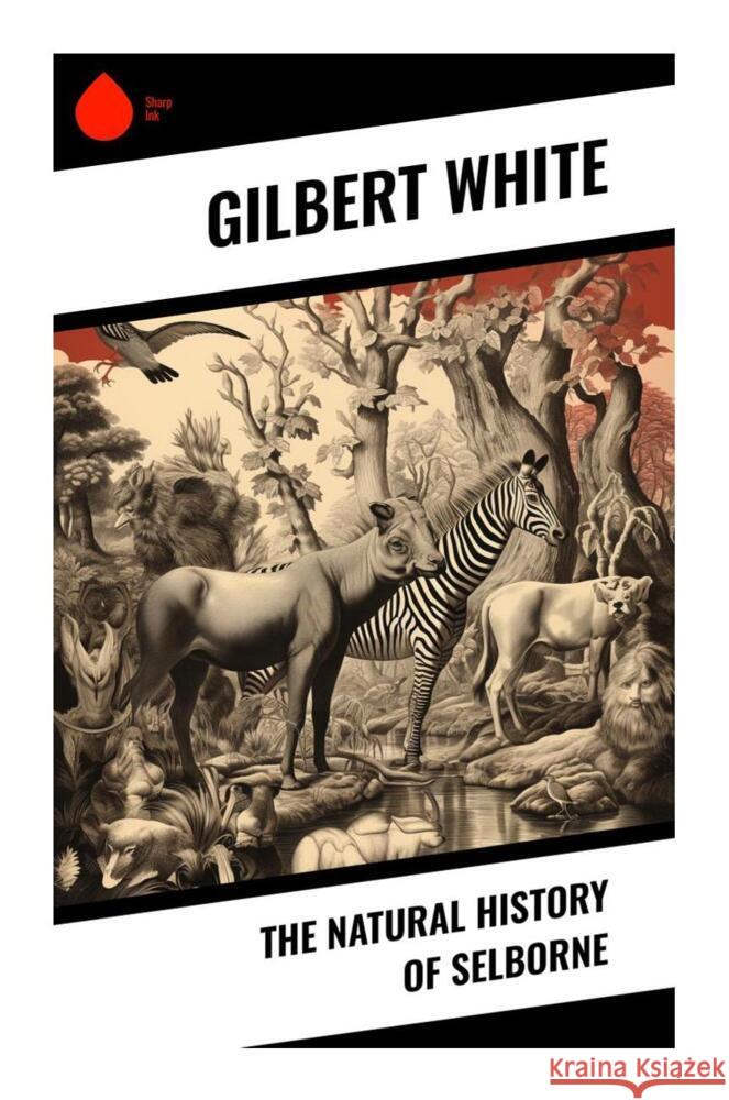 The Natural History of Selborne White, Gilbert 9788028333119