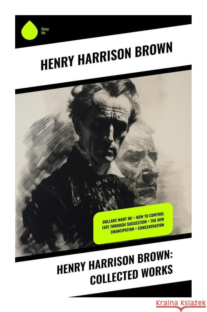 Henry Harrison Brown: Collected Works Brown, Henry Harrison 9788028333218 Sharp Ink