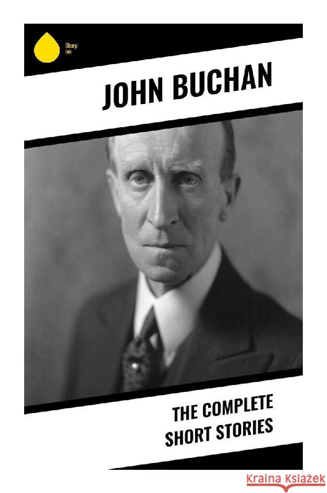 The Complete Short Stories Buchan, John 9788028333751 Sharp Ink