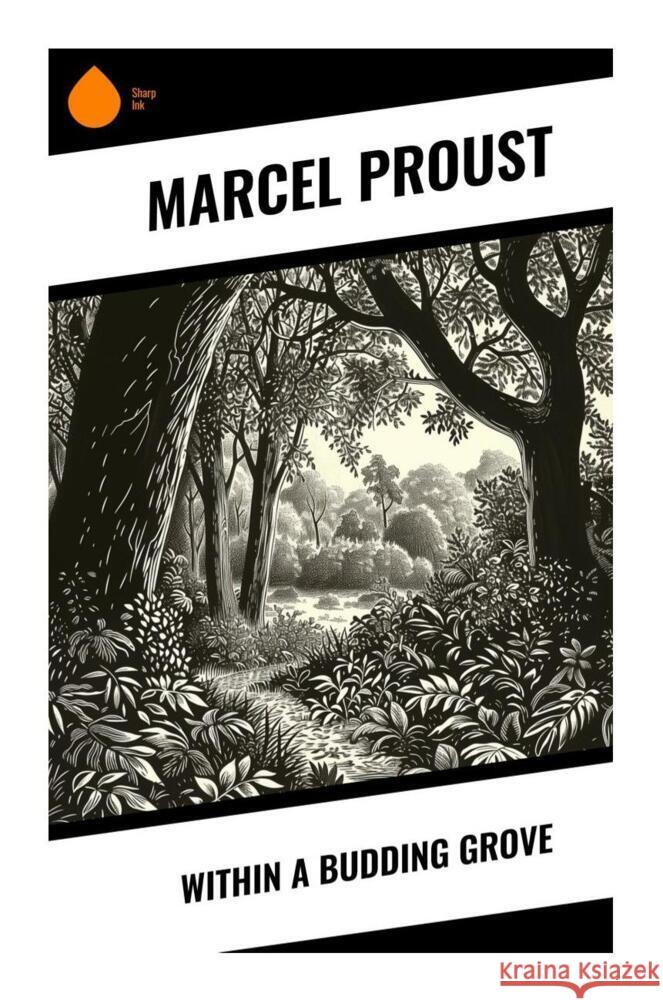 Within a Budding Grove Proust, Marcel 9788028334154