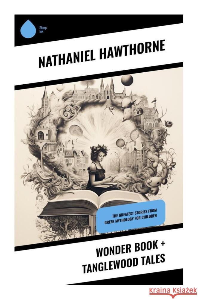 Wonder Book + Tanglewood Tales Hawthorne, Nathaniel 9788028334291