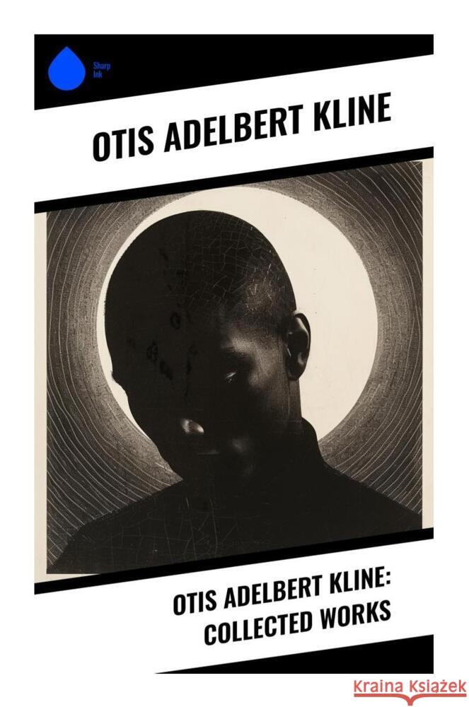 Otis Adelbert Kline: Collected Works Kline, Otis Adelbert 9788028334376