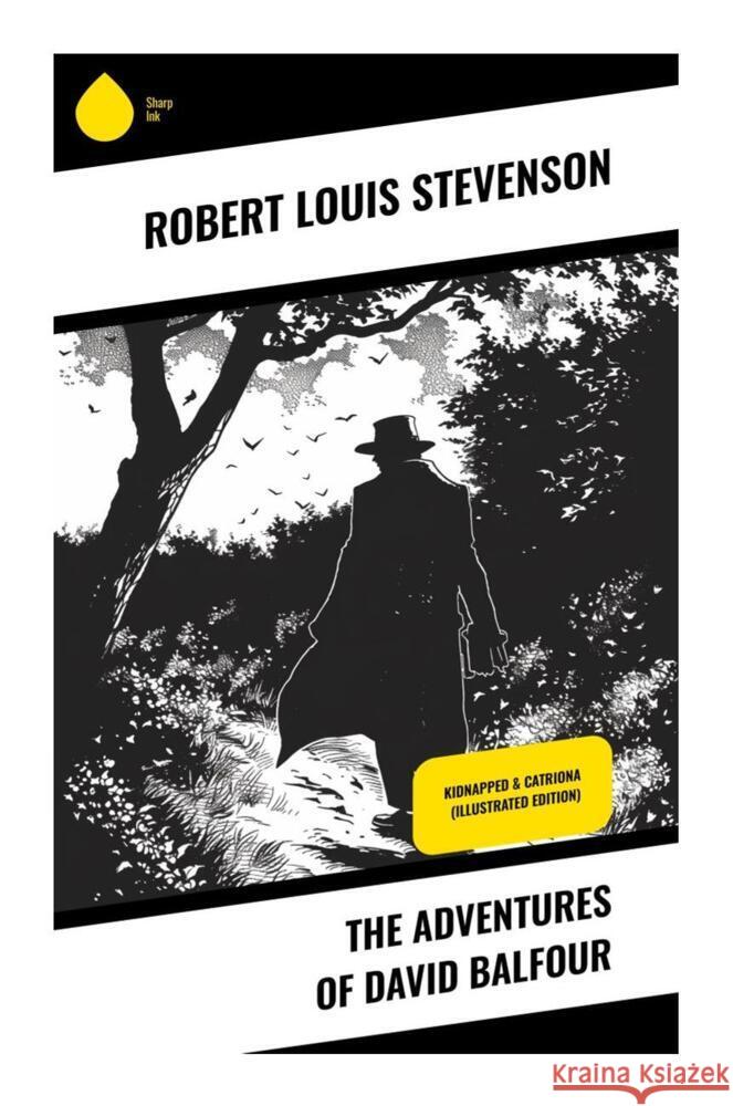 The Adventures of David Balfour Stevenson, Robert Louis 9788028334512 Sharp Ink