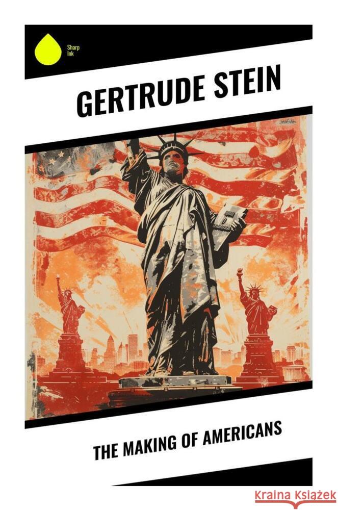 The Making of Americans Stein, Gertrude 9788028334680