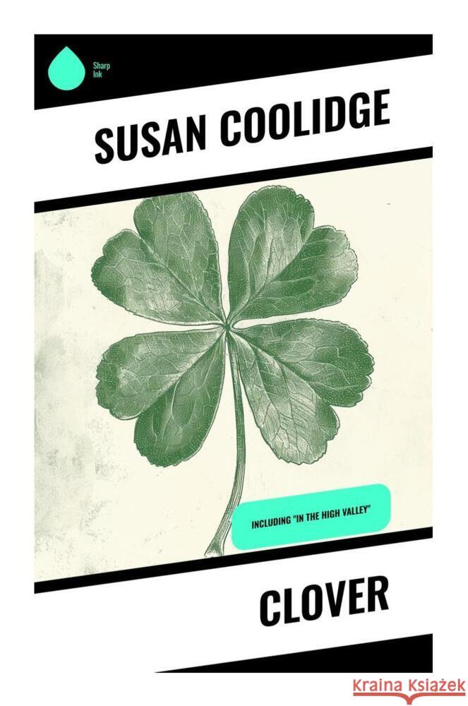 Clover Coolidge, Susan 9788028334697 Sharp Ink